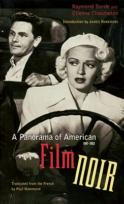 A Panorama of American Film Noir (1941-1953)