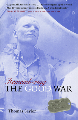 Remembering the Good War: Minnesota's Greatest Generation