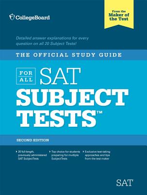 The Official Study Guide for All SAT Subject Tests, 2nd Ed [With 2 CDROMs]