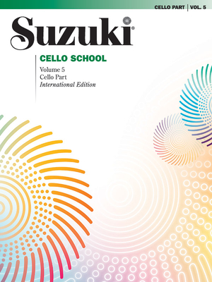 Suzuki Cello School, Vol 5: Cello Part