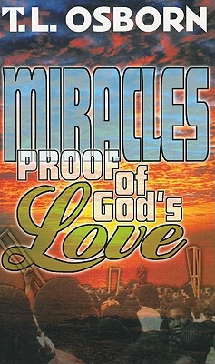 Miracles: Proof of God's Love
