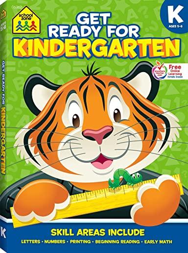 Get Ready for Kindergarten K Ages 5-6
