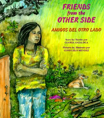 Friends from the Other Side / Amigos del Otro Lado