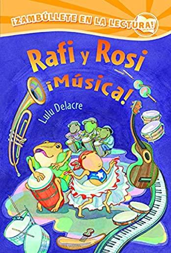 Rafi y Rosi Â¡MÃºsica! = Rafi and Rosi Music!