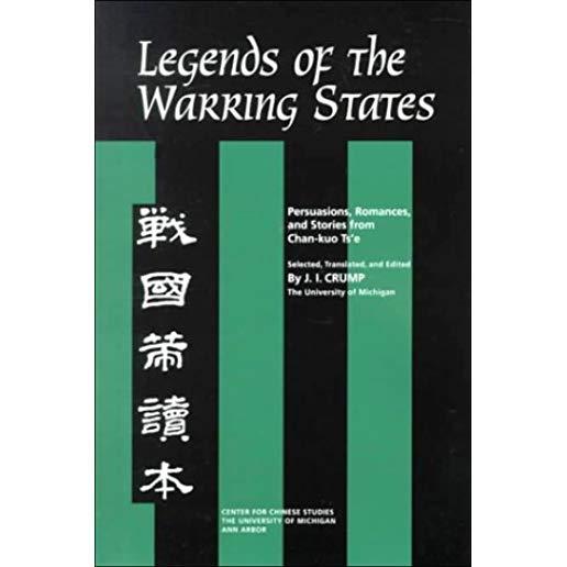 Legends of the Warring States, Volume 83: Persuasions, Romances, and Stories from Chan-Kuo Ts'e