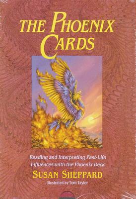 The Phoenix Cards: Reading and Interpreting Past-Life Influences with the Phoenix Deck Â¬With Book|