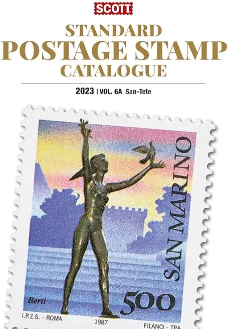 2023 Scott Stamp Postage Catalogue Volume 6: Cover Countries San-Z: Scott Stamp Postage Catalogue Volume 6: Countries San-Z