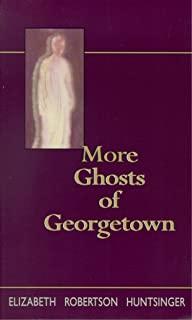 More Ghosts of Georgtown