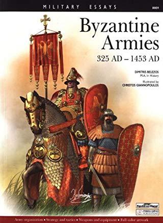 Byzantine Armies 325 Ad - 1435 Ad