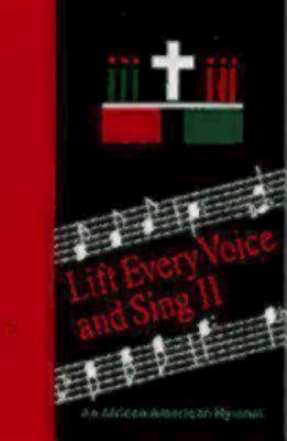 Lift Every Voice and Sing II Accompaniment Edition: An African-American Hymnal