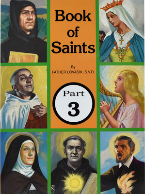 Book of Saints (Part 3): Super-Heroes of God
