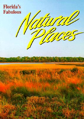 Florida's Fabulous Natural Places