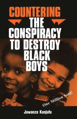 Countering the Conspiracy to Destroy Black Boys Vol. I, Volume 1