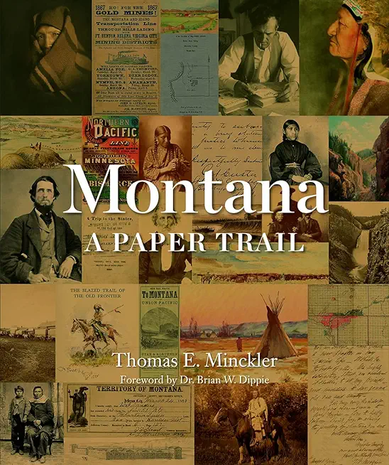 Montana: A Paper Trail