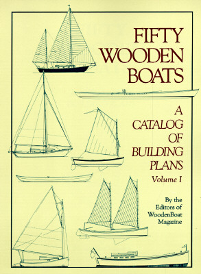 Fifty Woodenboats: A Catalog of Building Plans