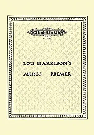 Lou Harrison's Music Primer