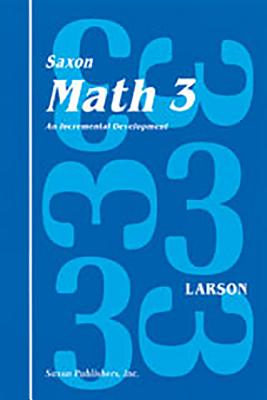 Saxon Math 3: Student Workbook Set 1st Edition