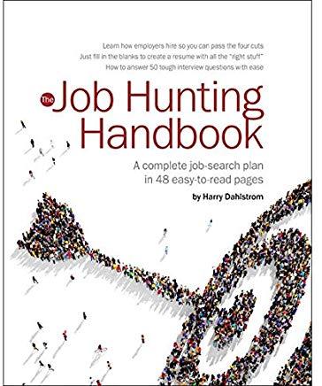 Job Hunting Handbook 2018-19: A Complete Job Search Plan in 48 Easy to Read Pages