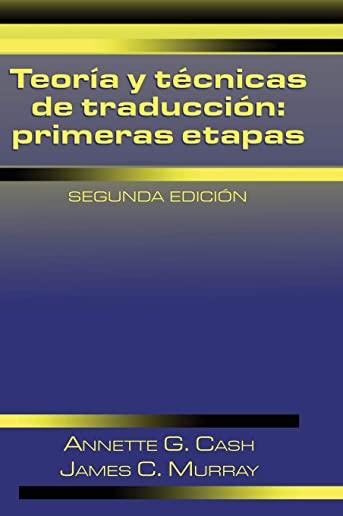 TeorÃ­a y tÃ©cnicas de traducciÃ³n: primeras etapas, 2nd edition