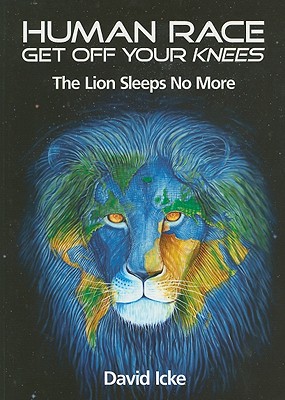 Human Race Get Off Your Knees: The Lion Sleeps No More