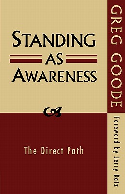 Standing as Awareness: The Direct Path