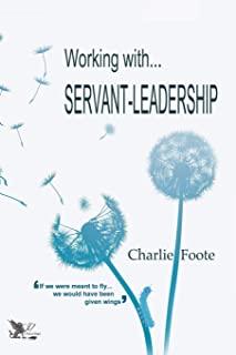Working with... Servant Leadership