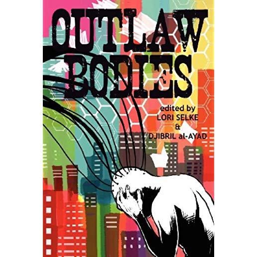 Outlaw Bodies