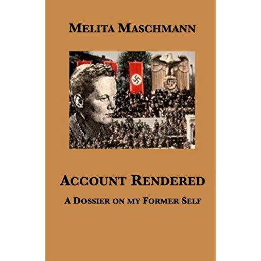 Account Rendered: A Dossier on my Former Self