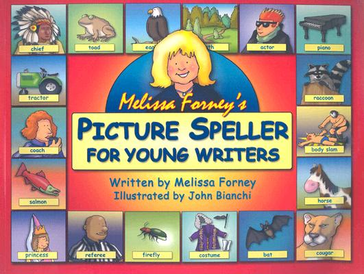 Melissa Forney's Picture Speller for Young Writers
