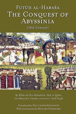 The Conquest of Abyssinia: Futuh Al Habasa