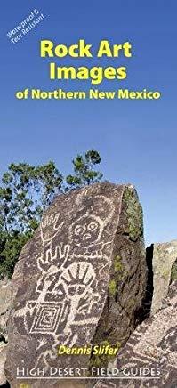 Rock Art Images of Northern New Mexico