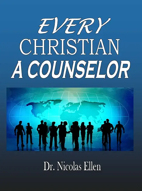 Every Christian a Counselor