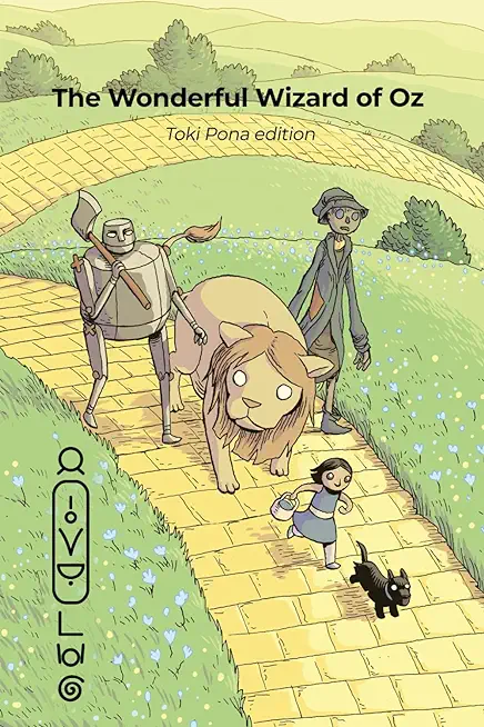 The Wonderful Wizard of Oz (Toki Pona edition)