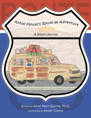 Annie Mouse's Route 66 Adventure: A Photo Journal
