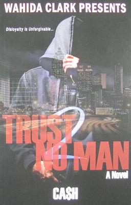 Trust No Man 2: Disloyalty Is Unforgivable
