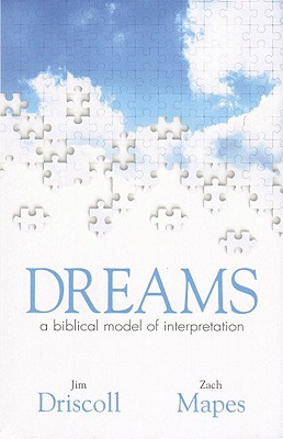 Dreams: A Biblical Model of Interpretation