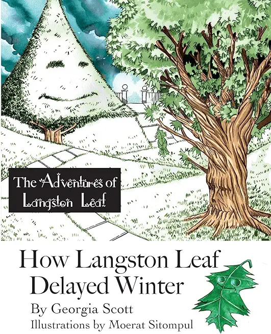 How Langston Leaf Delayed Winter