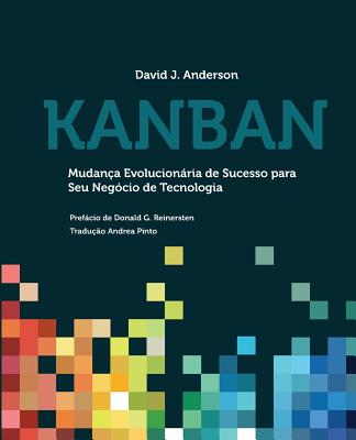 Kanban: MudanÃ§a EvolucionÃ¡ria de Sucesso para seu NegÃ³cio de Tecnologia