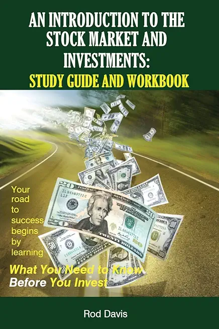An Introduction to the Stock Market and Investments: Study Guide and Workbook