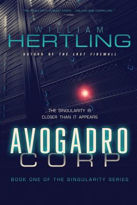 Avogadro Corp: The Singularity Is Closer Than It Appears