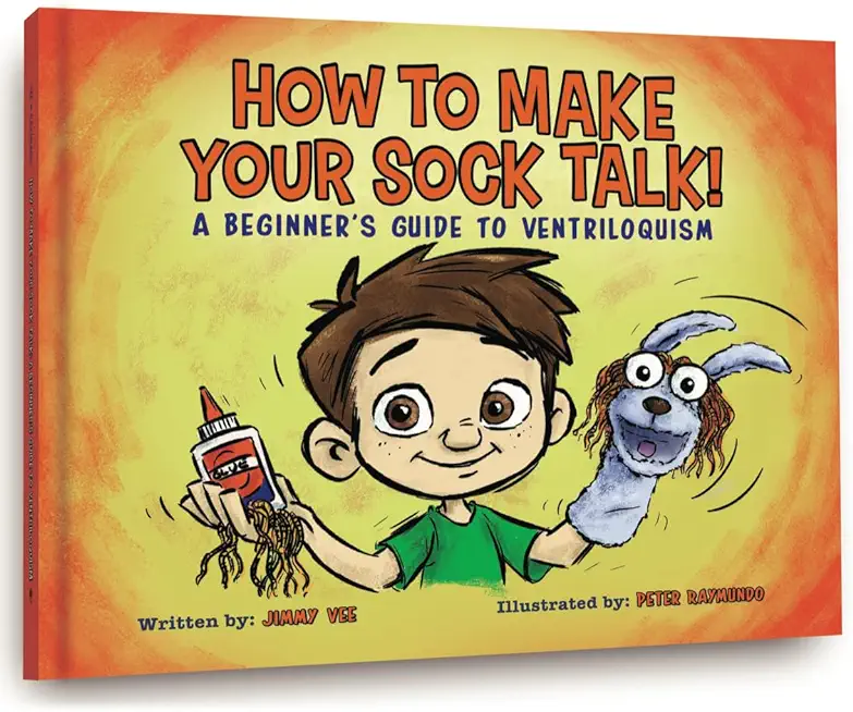 How to Make Your Sock Talk:: A Beginner's Guide to Ventriloquism