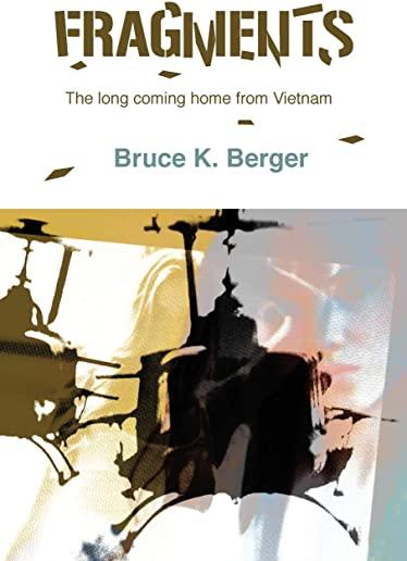Fragments: The long coming home from Vietnam