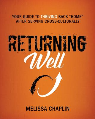 Returning Well: Your Guide to Thriving Back 