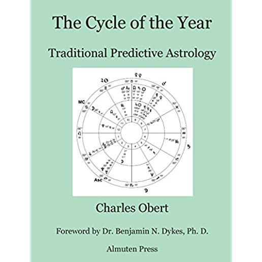 The Cycle of the Year: Traditional Predictive Astrology