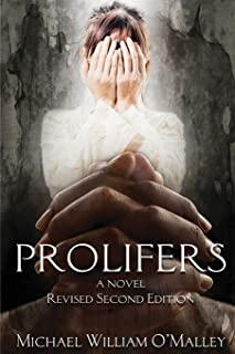 Prolifers a Novel Revised Second Edition