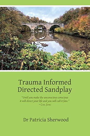 Trauma Informed Directed Sandplay