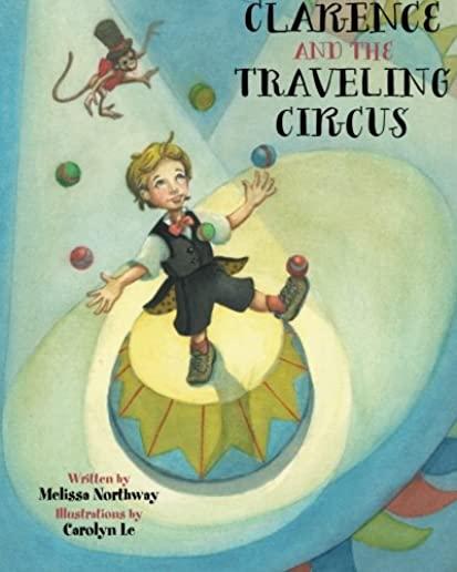 Clarence and the Traveling Circus