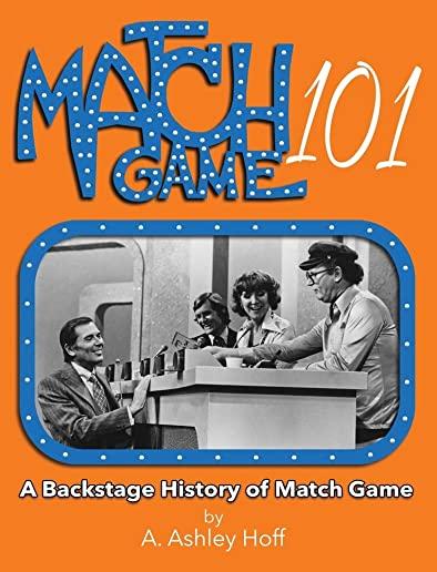 Match Game 101: A Backstage History of Match Game