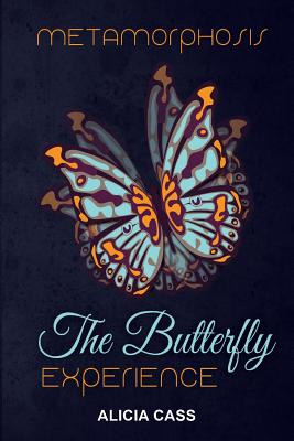 Metamorphosis: The Butterfly Experience