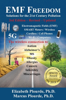 EMF Freedom: Solutions for the 21st Century Pollution - 3rd Edition